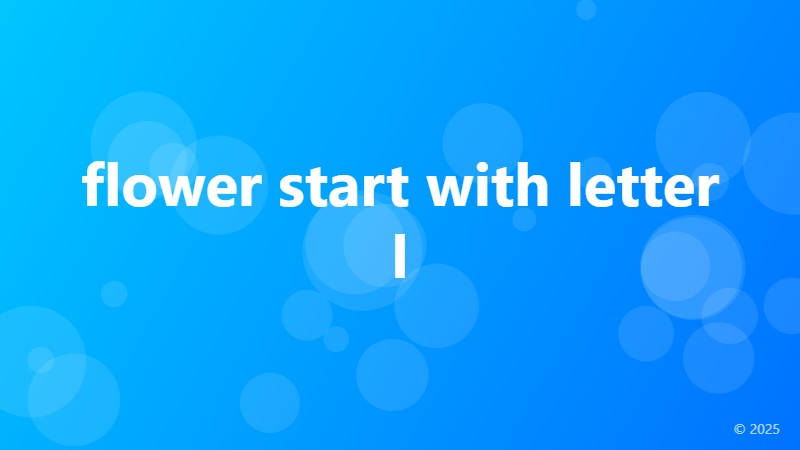 flower start with letter l
