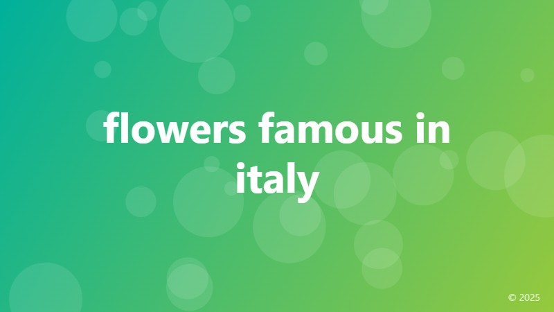 flowers famous in italy