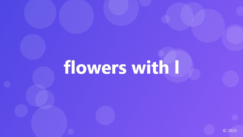 flowers with l
