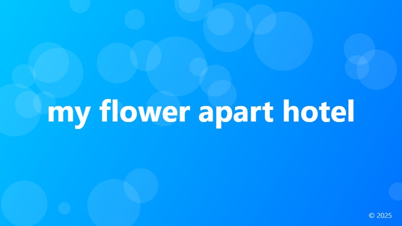 my flower apart hotel